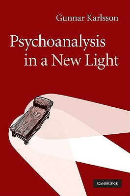 Psychoanalysis in a New Light by Gunnar Karlsson