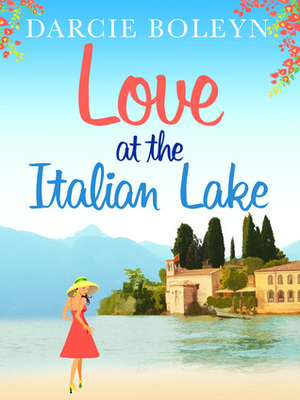 Love at the Italian Lake by Darcie Boleyn