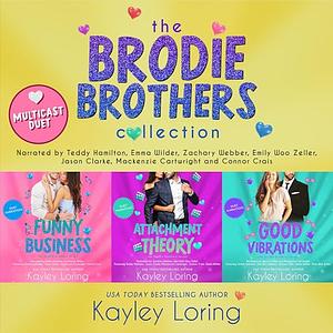 The Brodie Brothers Collection by Kayley Loring