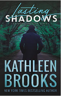 Lasting Shadows by Kathleen Brooks