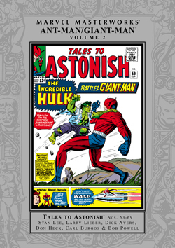 Marvel Masterworks: Ant-Man/Giant-Man, Vol. 2 by Steve Ditko, Dick Ayers, Larry Lieber, Don Heck, Bob Powell, Carl Burgos, Al Hartley, Leon Lazarus, Sol Brodsky, Frank Giacoia, John Giunta, Chic Stone, Vin Colletta, George Roussos, Stan Lee, Paul Reinman