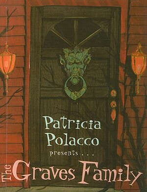 The Graves Family by Patricia Polacco