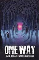 One Way by Kate Ormand