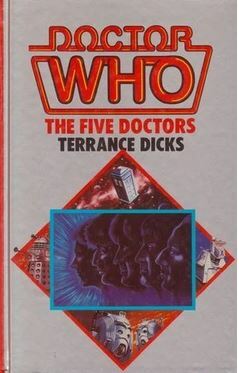 Doctor Who: The Five Doctors by Terrance Dicks