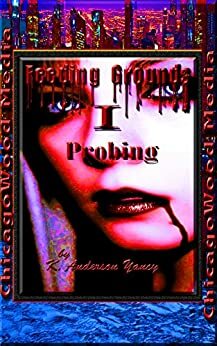 Feeding Grounds I - Probing by K. Anderson Yancy