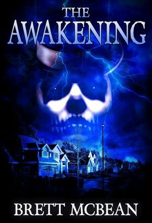 The Awakening by Brett McBean, James Newman