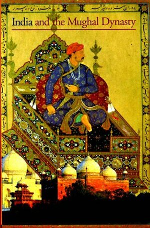 Discoveries: India and the Mughal Dynasty by Valérie Bérinstain