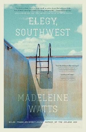 Elegy, Southwest by Madeleine Watts