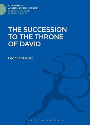 The Succession to the Throne of David by Leonhard Rost