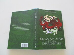 El Guardián de los Dragones by Carole Wilkinson