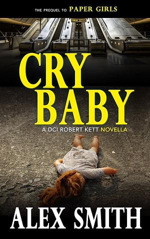 Cry Baby by Alex Smith