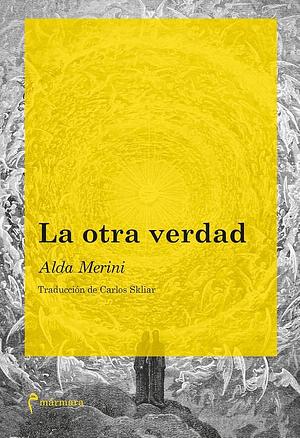 La otra verdad by Alda Merini