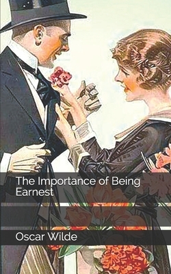 The Importance of Being Earnest by Oscar Wilde