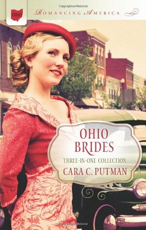 Ohio Brides by Cara C. Putman