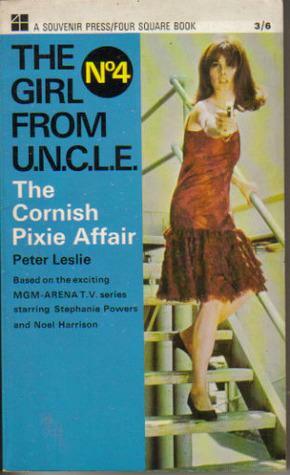 The Cornish Pixie Affair: Girl From U.N.C.L.E. by Peter Leslie