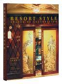 Resort Style: Spaces of Celebration by Roger Thomas