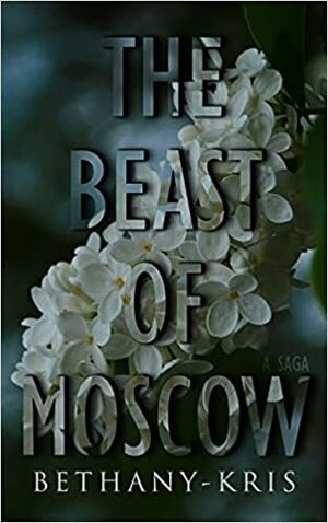 The Beast of Moscow by Bethany-Kris