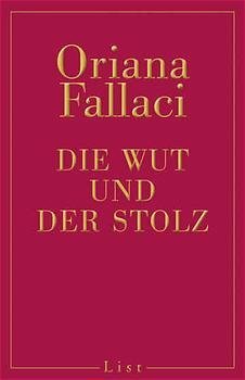 Die Wut und der Stolz by Oriana Fallaci