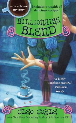 Billionaire Blend by Cleo Coyle