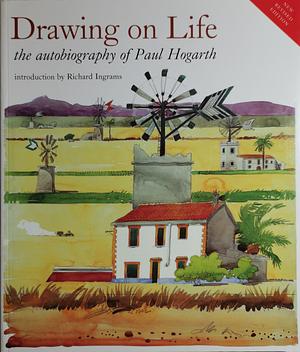 Drawing on Life by Paul Hogarth