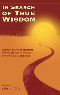 In Search of True Wisdom by Edward Ball