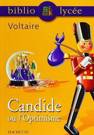 Candide, ou L'optimisme by Voltaire