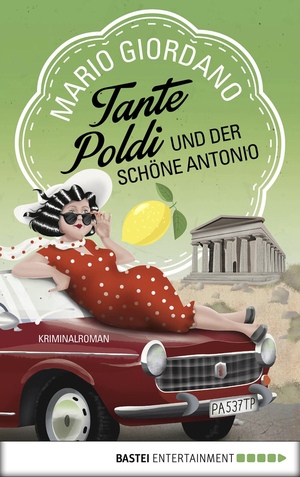 Tante Poldi und der schöne Antonio by Mario Giordano
