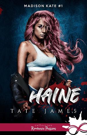 Haine by Tate James