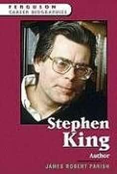 Stephen King: Author by James Robert Parish