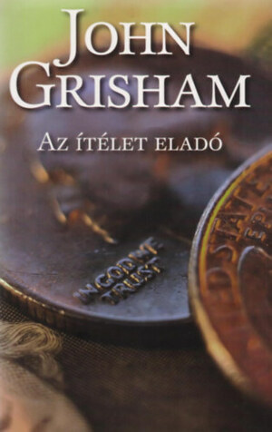 Az ítélet eladó by John Grisham