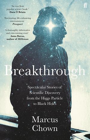 Breakthrough by Marcus Chown, Marcus Chown