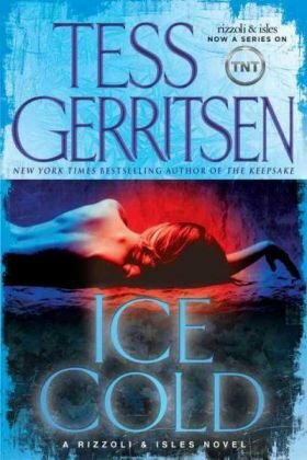 Ice Cold by Tess Gerritsen