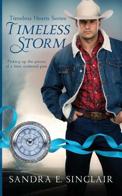 Timeless Storm by Sandra E. Sinclair