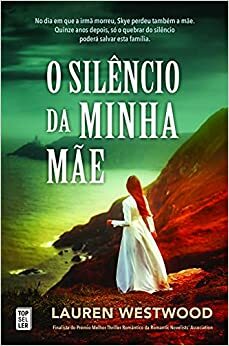 O Silêncio da Minha Mãe by Lauren Westwood