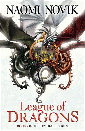 League of Dragons by Naomi Novik