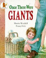 Once There Were Giants by Martin Waddell
