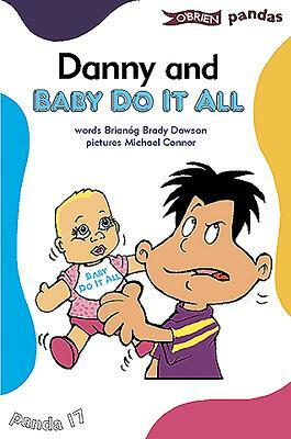 Danny and Baby Do It All by Brianog Brady Dawson, Brianog Brady Dawson