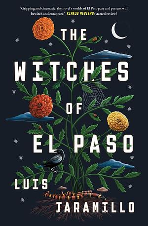 The Witches of El Paso by Luis Jaramillo