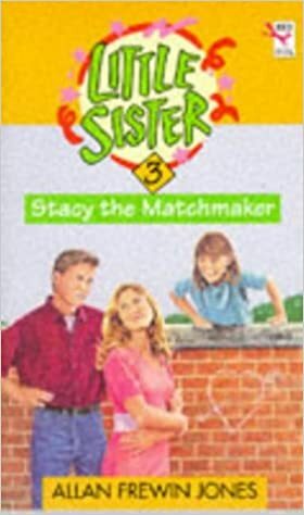 Stacy the Matchmaker by Allan Frewin Jones