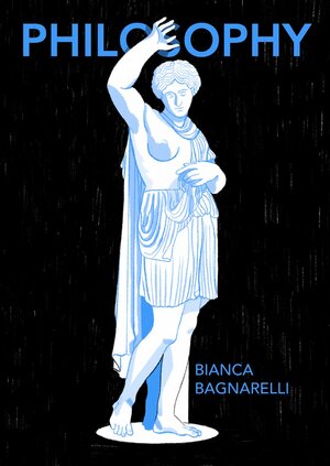 Philosophy by Bianca Bagnarelli