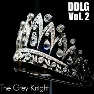 DDlg: Volume 2 by The Grey Knight