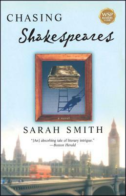 Chasing Shakespeares by Sarah Smith