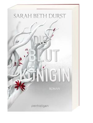 Die Blutkönigin by Sarah Beth Durst