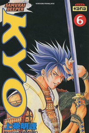 Samurai Deeper Kyo, tome 06 by Akimine Kamijyo