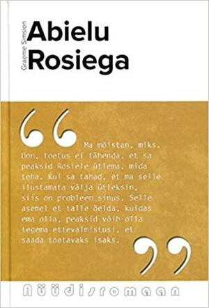 Abielu Rosiega by Graeme Simsion