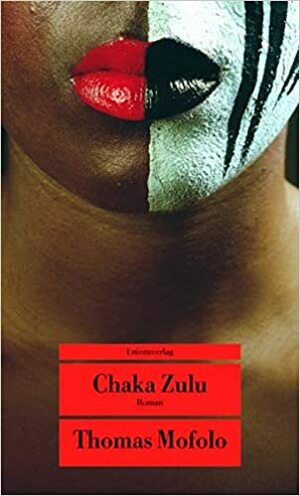 Chaka Zulu by Thomas Mofolo