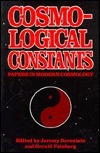 Cosmological Constants by Gerald Feinberg, Jeremy Berenstain