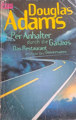 Per Anhalter durch die Galaxis by Douglas Adams