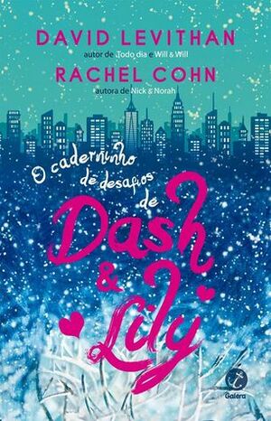 O Caderninho de Desafios de Dash & Lily by Rachel Cohn, David Levithan
