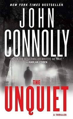 The Unquiet by John Connolly